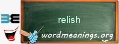 WordMeaning blackboard for relish